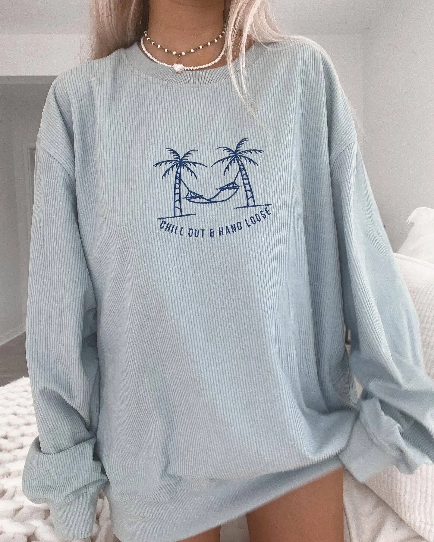 Chill Out and Hang Loose Corduroy Crewneck: Opal Blue