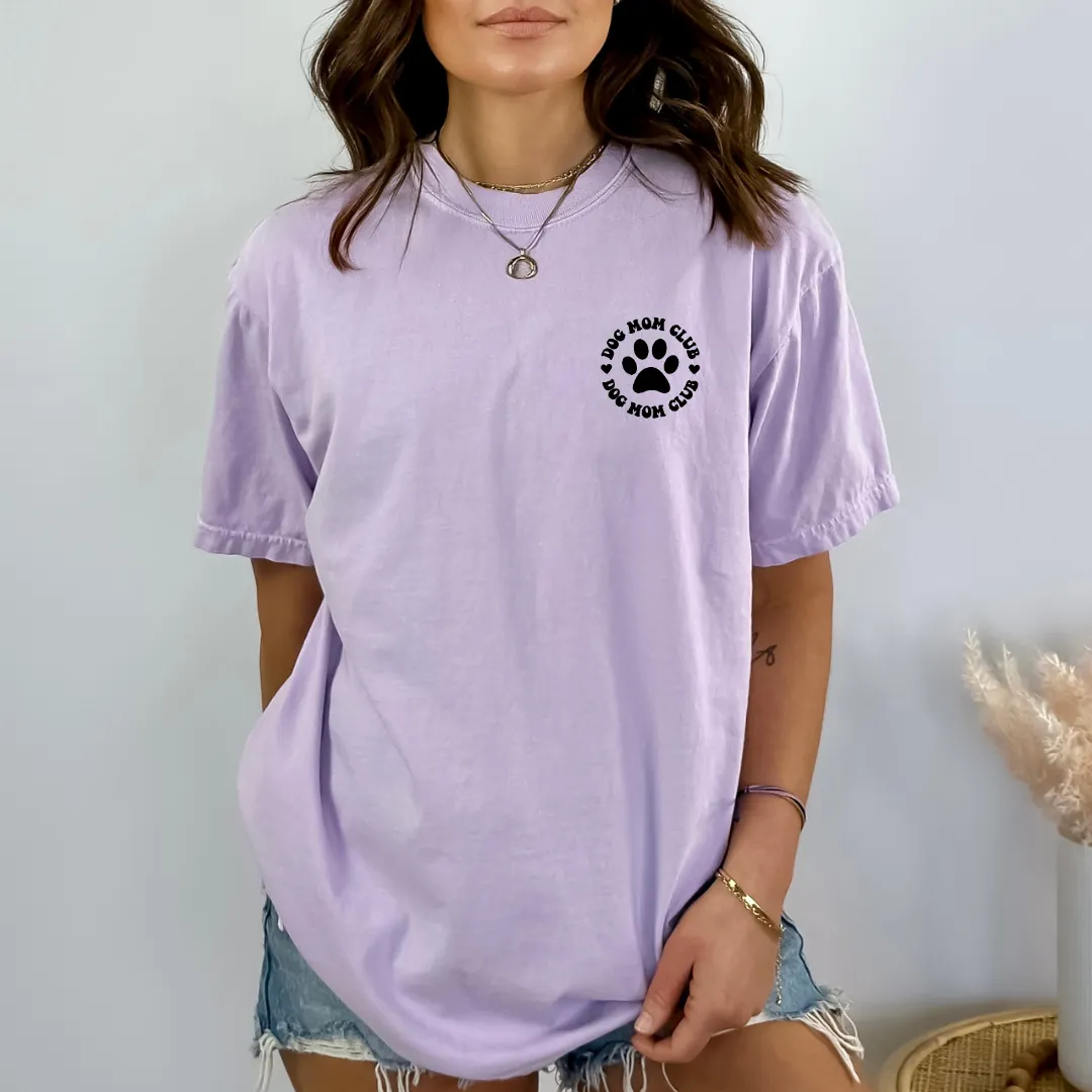 Dog mom club comfort colors tee