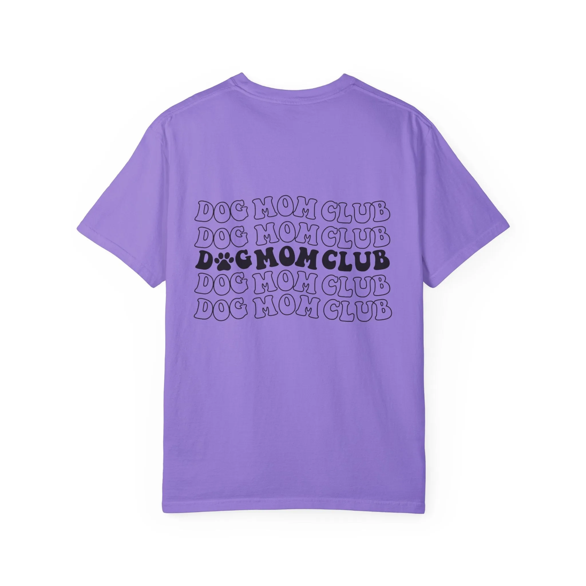 Dog mom club comfort colors tee