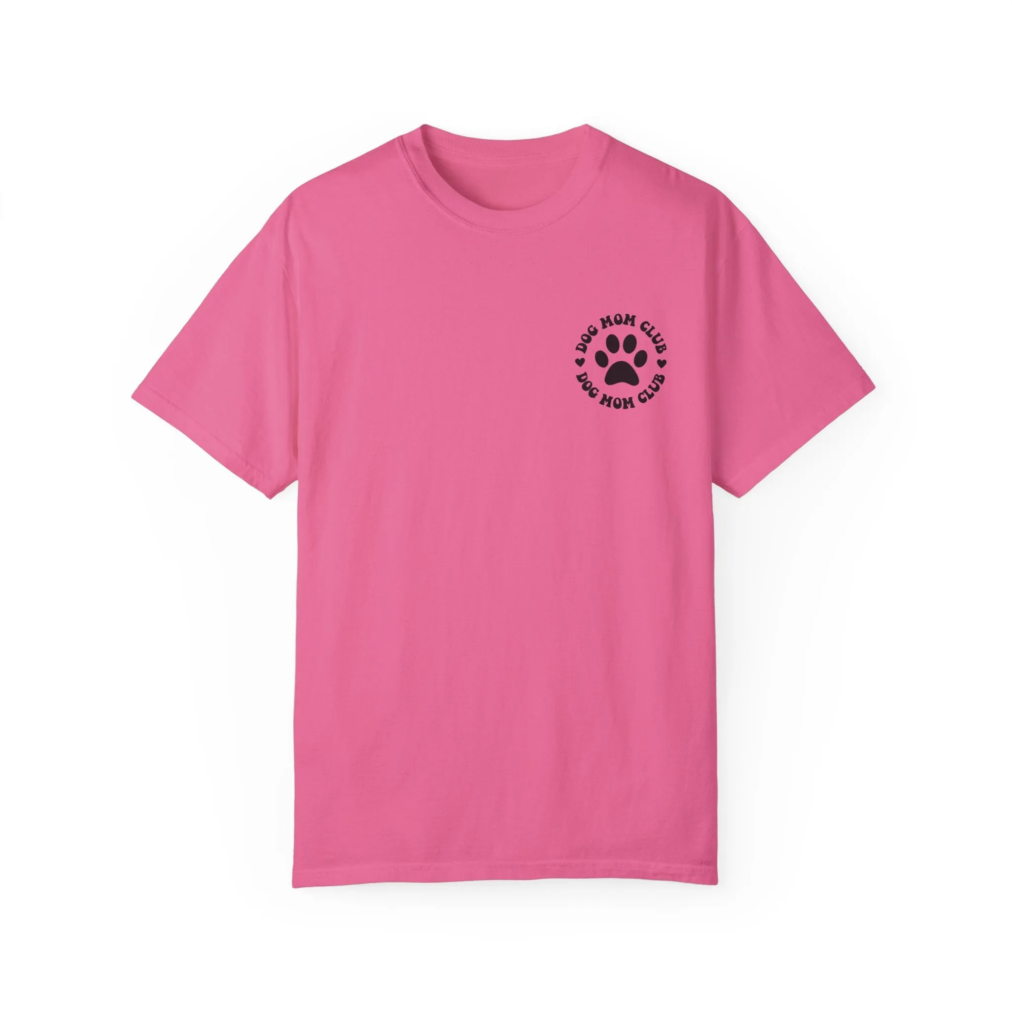 Dog mom club comfort colors tee