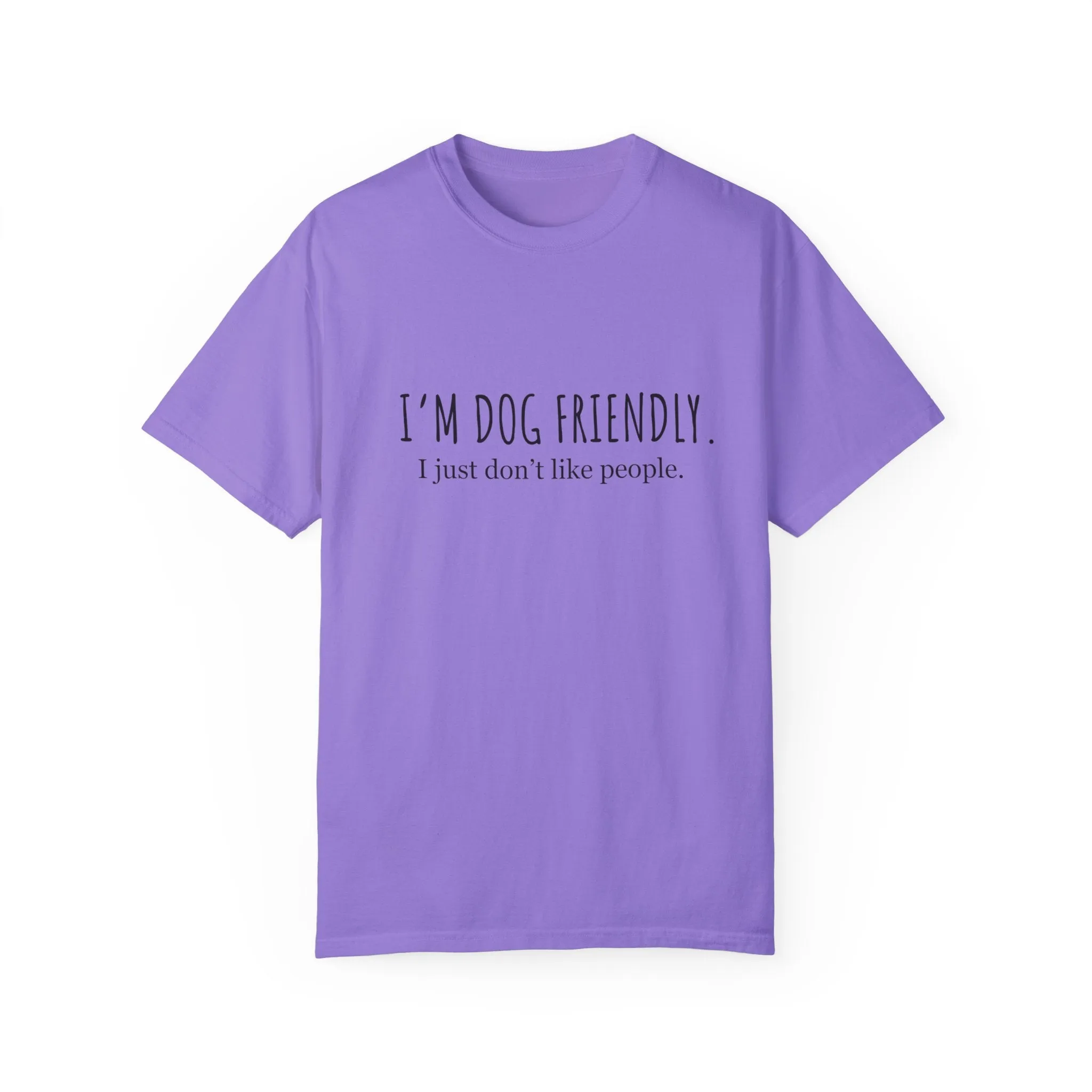 I am dog friendly Dog mom t-shirt