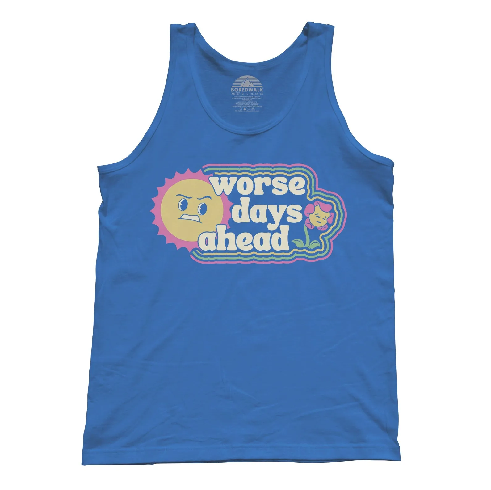Unisex Worse Days Ahead Tank Top