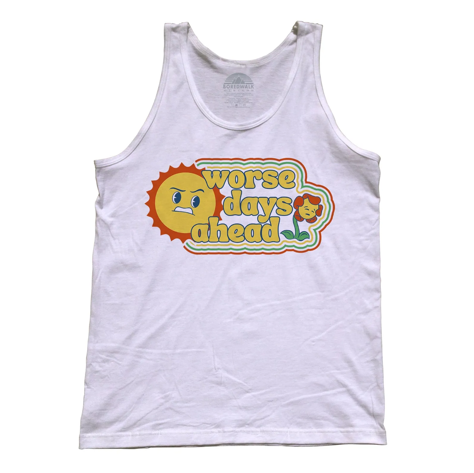Unisex Worse Days Ahead Tank Top