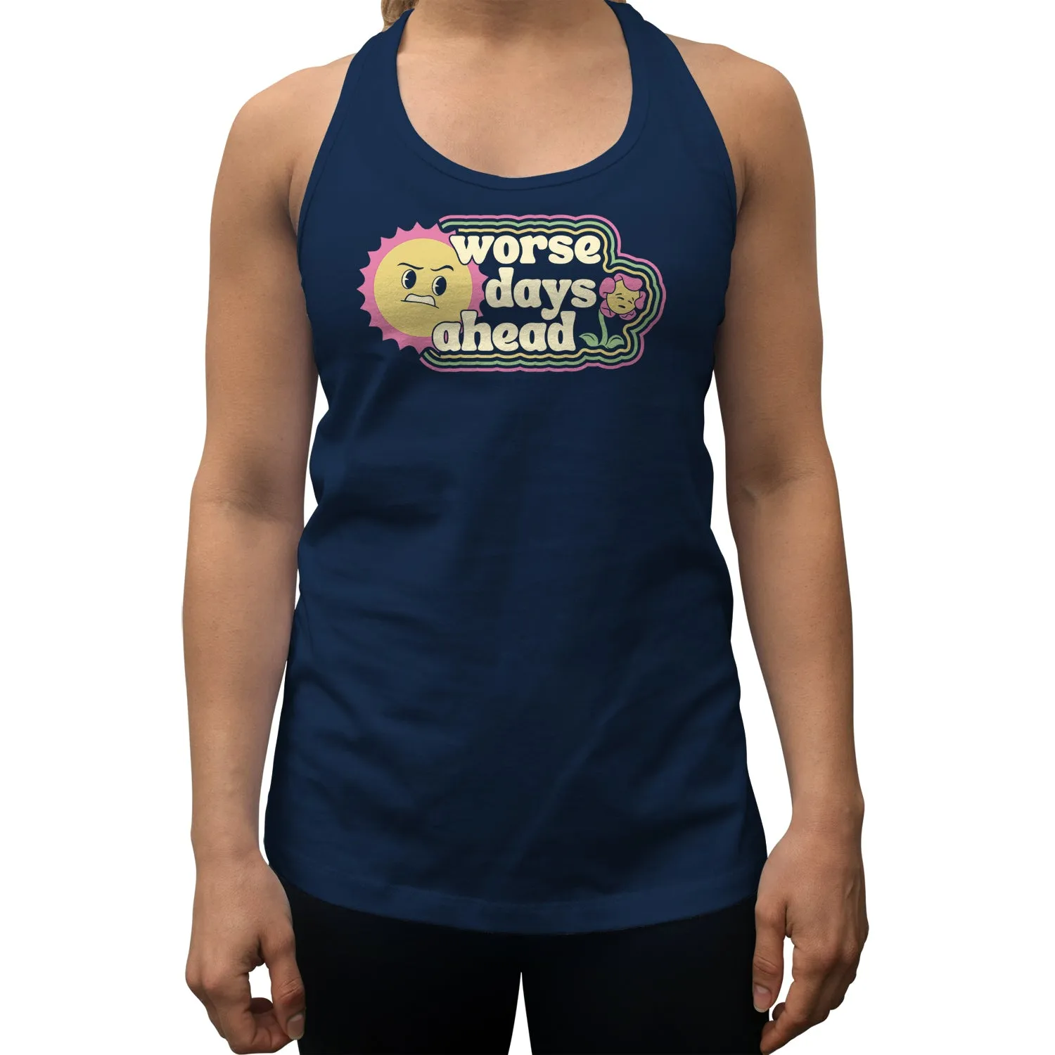 Women's Worse Days Ahead Racerback Tank Top